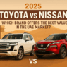 2025 Toyota vs Nissan comparison in UAE desert market